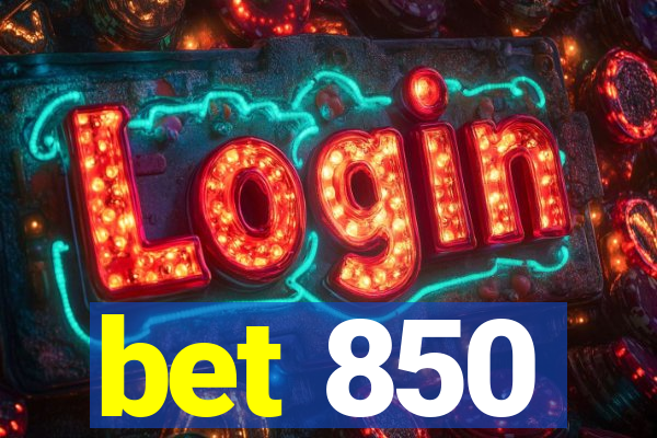 bet 850